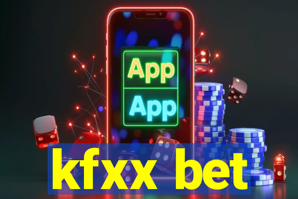 kfxx bet